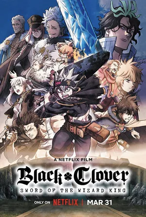 Black clover: thanh kiếm của ma pháp vương