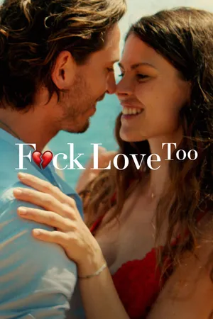 F*ck love too F*ck love too