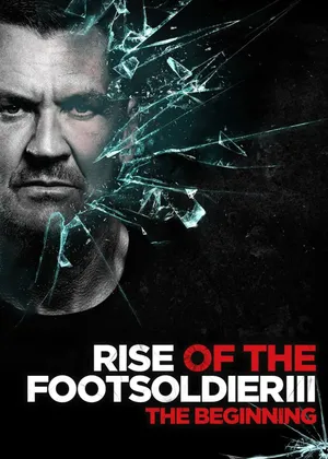 Rise of the footsoldier 3